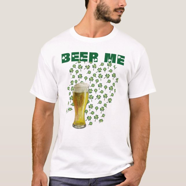Beer Me Shamrock St patrick's day T Shirt (Framsida)