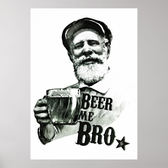 Beer mig Bro Poster (Framsidan)