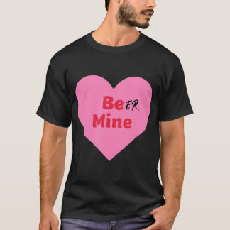 Beer Mine är min Valentine Candy Girlkompis L T Shirt