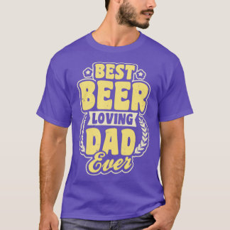 Beer Pappa Shirt Best Beer Loving Pappa Gift T Shirt