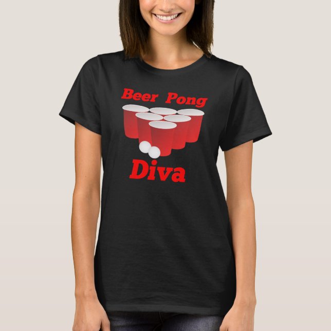 Beer Pong Diva T-Shirt (Framsida)