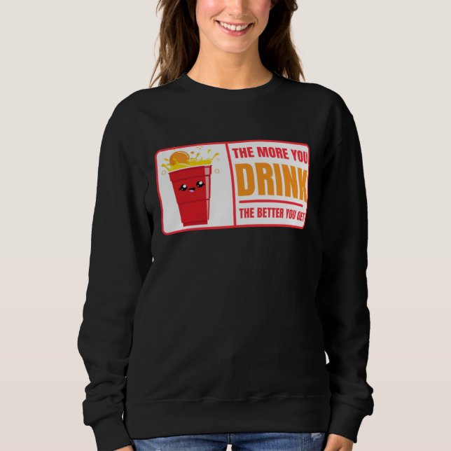 Beer Pong Drink The Better You Get Beer Pong T Shirt (Framsida)