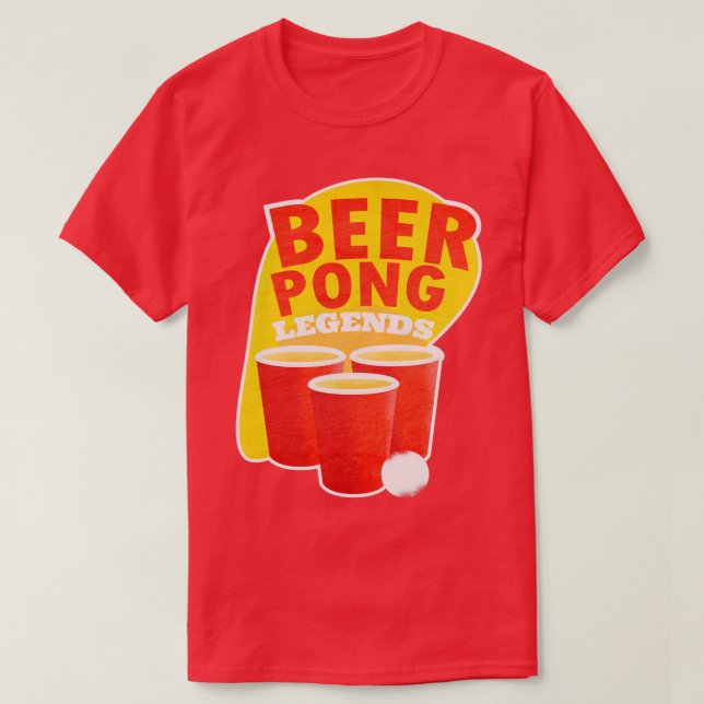 Beer Pong Legends Drinking Game Team T Shirt (Design framsida)