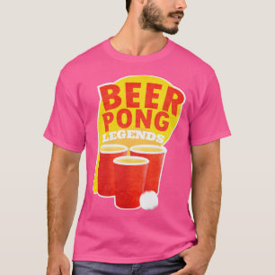 Beer Pong Legends Drinking Game Team T Shirt