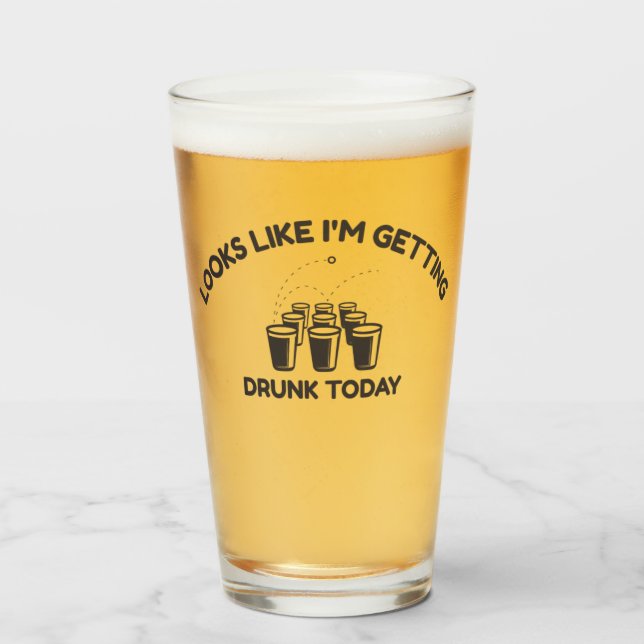 Beer Pong Mode | Getting Drunk Today Pint Glass Glaskopp (Framsida fylld)