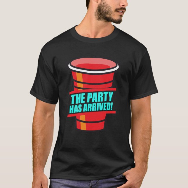 Beer Pong The party has arrived boozing beer pong  T Shirt (Framsida)