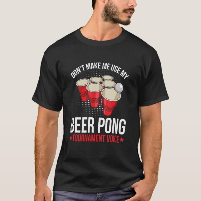 Beer Pong-turneringen för en Beer Pong-spelare T Shirt (Framsida)