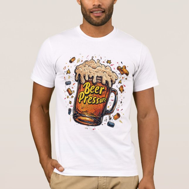 Beer Pressure T Shirt (Framsida)