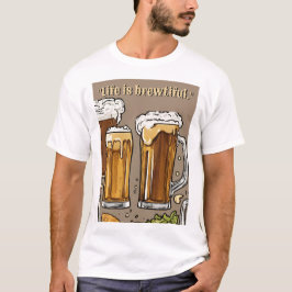 Beer Quote T Shirt