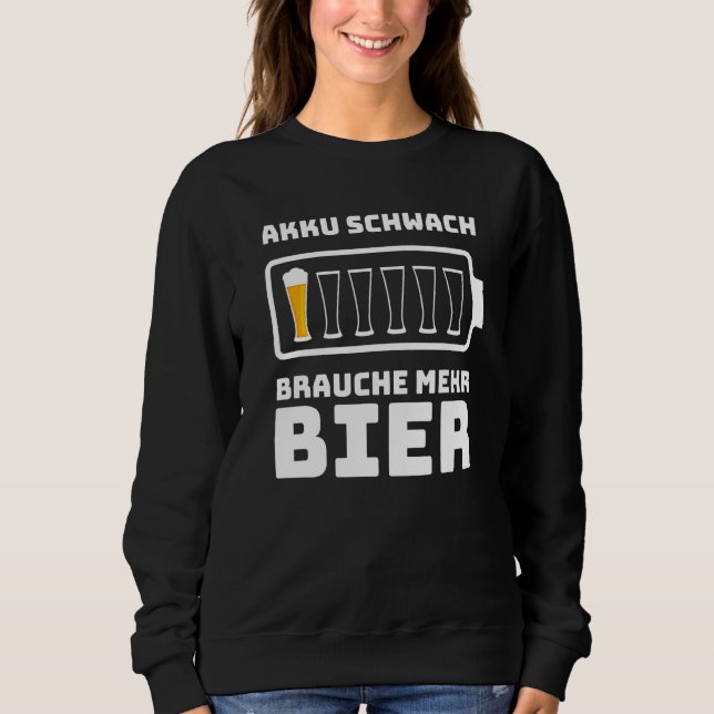Beer Slogan Battery Weak Brauche Mehr Beer Manar T Shirt (Framsida)