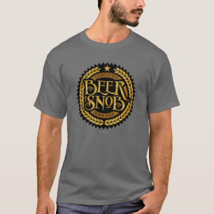 Beer Snob T Shirt