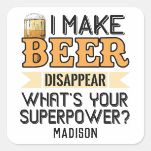 Beer Superpower, eget namn & färg Fyrkantigt Klistermärke