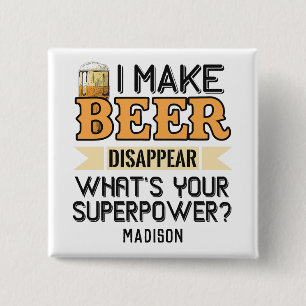 Beer Superpower, eget namn & färg Knapp