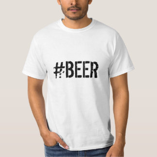 #Beer T Shirt