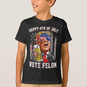 Beer Team Lycklig 4:e juli Omröstning Felon Trump T Shirt