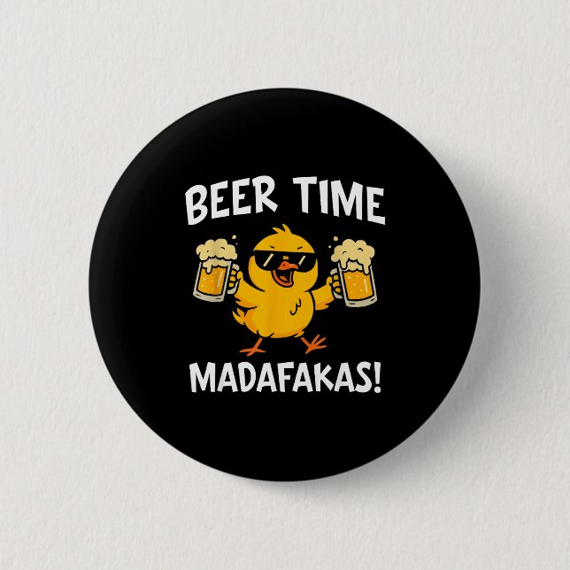 Beer Time Madafakas Funny Meme Duck With Beer Chic Knapp (Framsida)
