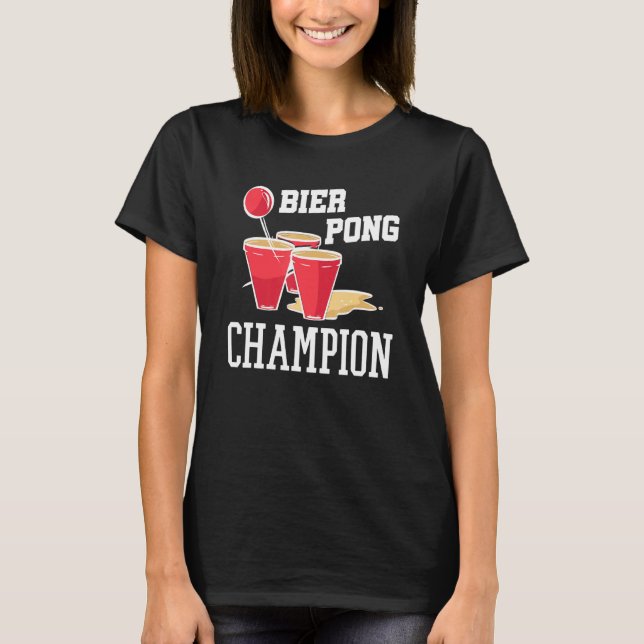 Beerpong Drinking Game Beer Drinking Beer Pong Ch T Shirt (Framsida)