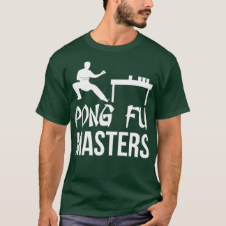 Beerpong Team Clothing Pong Fu Masters T T Shirt
