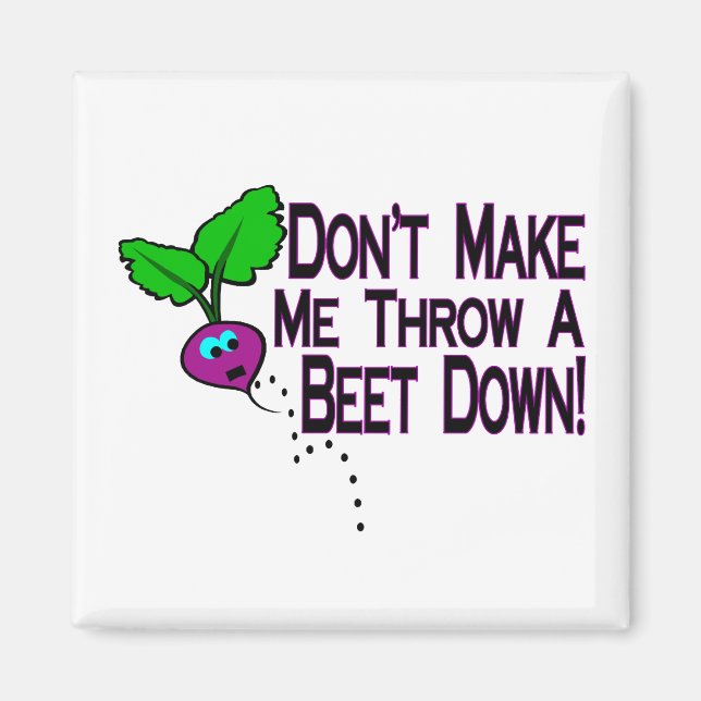 Beet Down Magnet (Framsidan)