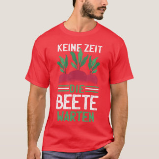 Beet German Quotehe Quote In German Noimehe retro T Shirt