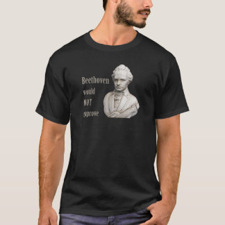 BEETHOVEN som skulle för att inte godkänna Tee Shirt
