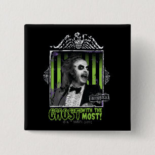 Beetlejuice "Ghost with the mest" Porträtt Knapp