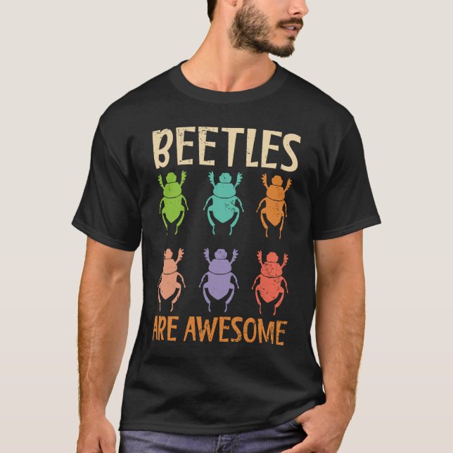 Beetles är Fantastisk Insekt Entomology Kryp Hunte T Shirt (Framsida)