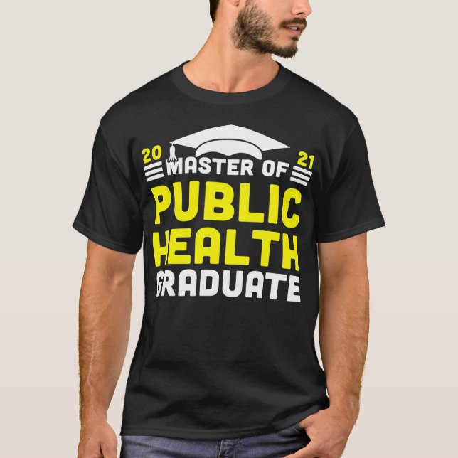 Befälhavare för folkhälsa Student 2021 grader Coll T Shirt (Framsida)