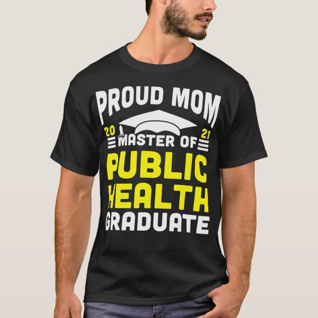 Befälhavare för folkhälsoprogrammet Mamma Student  T Shirt (Framsida)