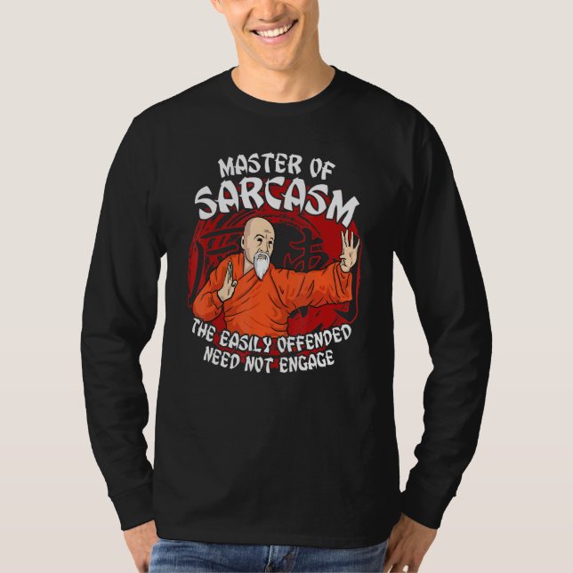 Befälhavare för Sarcasm, lätt förolämpad, behöver  T Shirt (Framsida)