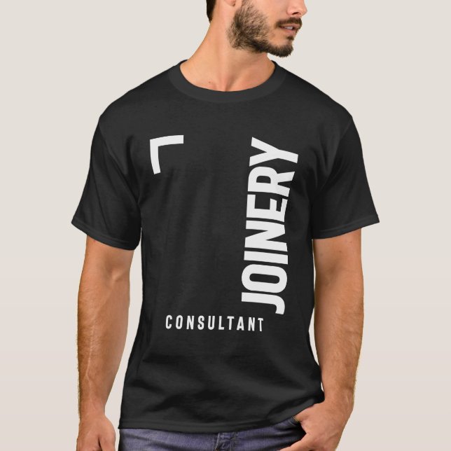Befattning för sakligt arbete för Joinery Consulta T Shirt (Framsida)