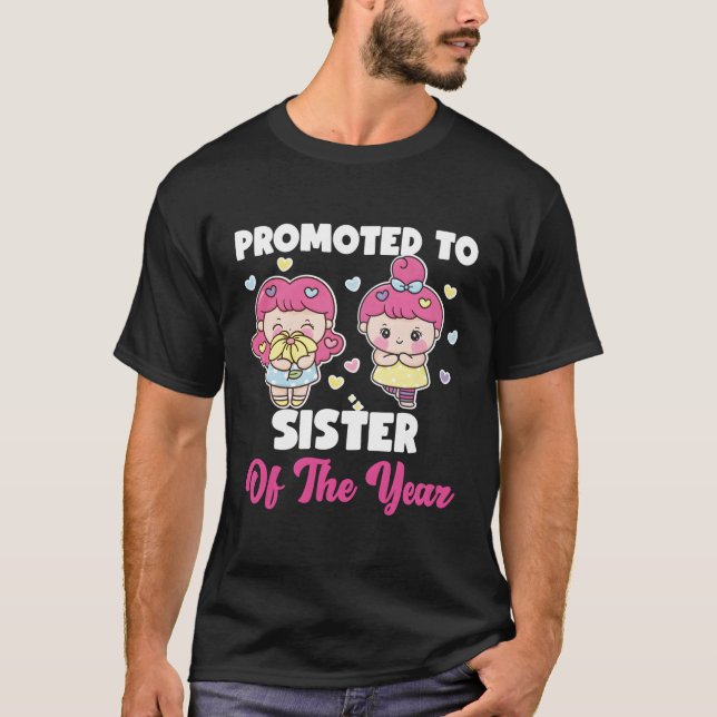 Befordrad till årets syster t shirt (Framsida)