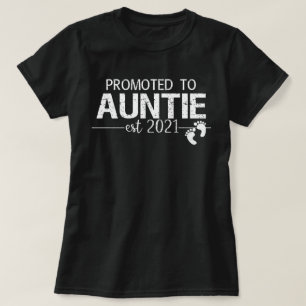 befordrad till Auntie est 2021 T Shirt