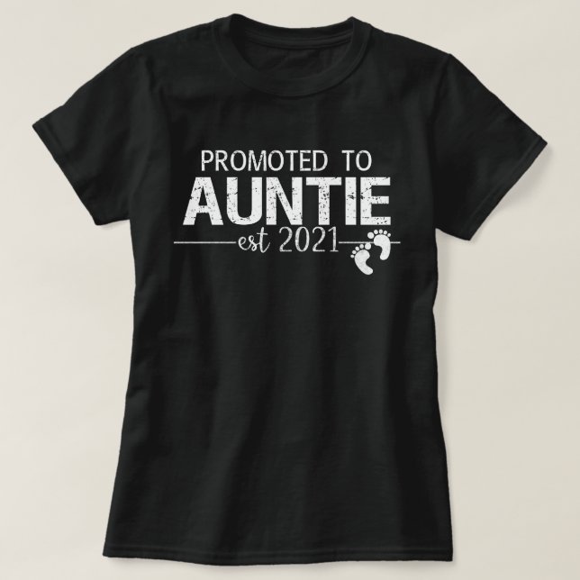 befordrad till Auntie est 2021 T Shirt (Design framsida)