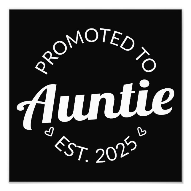 Befordrad till Auntie Est. 2025 Fototryck (Framsidan)