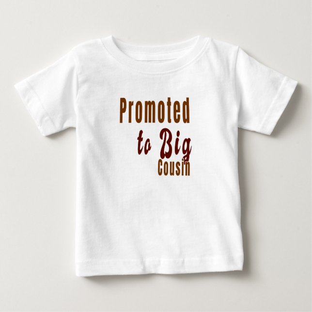 Befordrad till Big Cousin Matching Family Baby  T Shirt (Framsida)