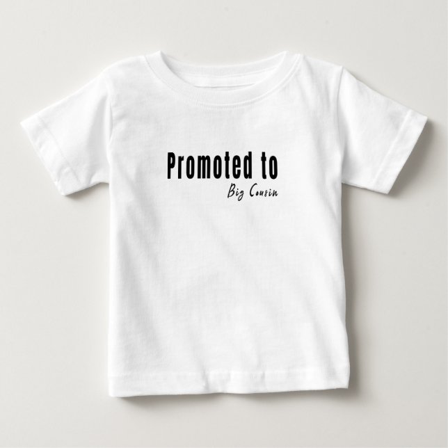 Befordrad till Big Cousin Matching Family Baby  T Shirt (Framsida)