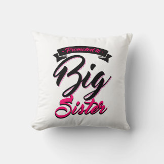 Befordrad till Big Sister Kudde