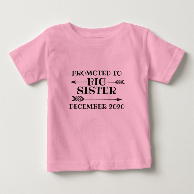 Befordrad till Big Sister T Shirt (Framsida)