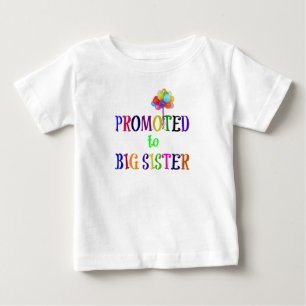 Befordrad till Big Sister Tee Shirt