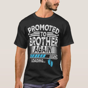 Befordrad till broder igen Est. 2026 Loading Funny T Shirt