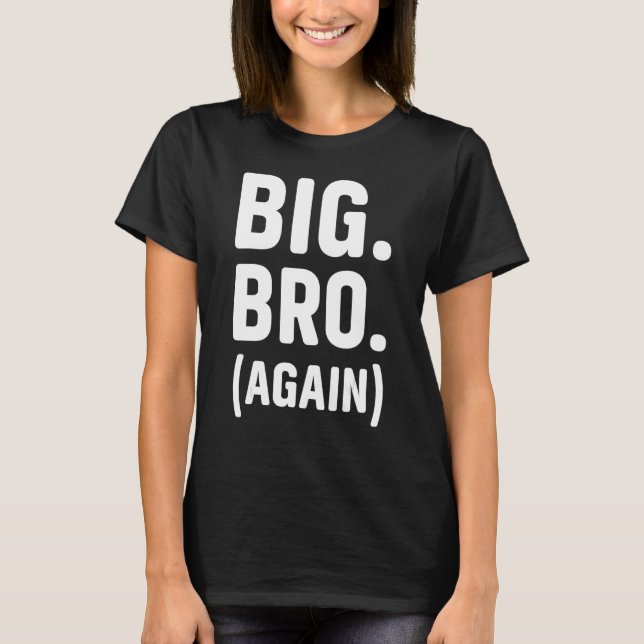 Befordrad till Brother Cute Syskon Gifts Funny Big T Shirt (Framsida)