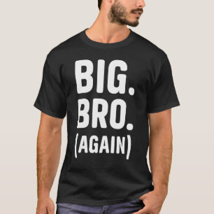 Befordrad till Brother Cute Syskon Gifts Funny Big T Shirt