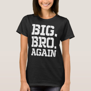 Befordrad till Brother Cute Syskon Gifts Funny Big T Shirt