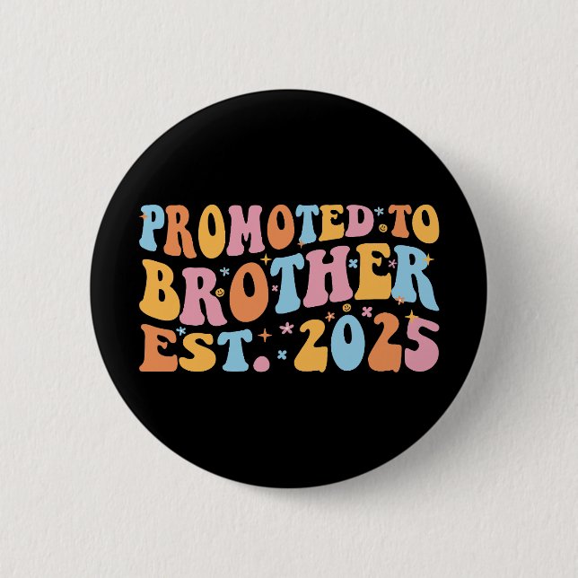 Befordrad till Brother Est. 2025 III Knapp (Framsida)