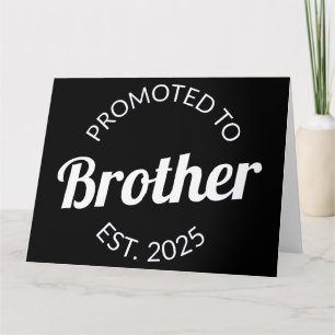 Befordrad till Brother Est. 2025 Kort
