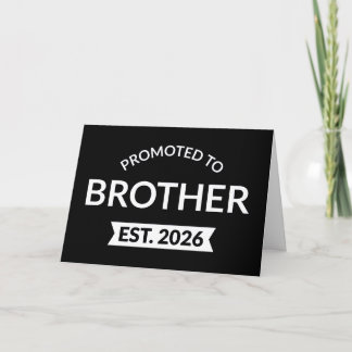 Befordrad till Brother Est. 2026 II Kort