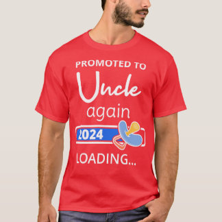 Befordrad till farbror 2024 Loading I T Shirt