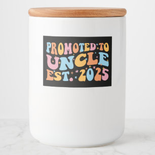 Befordrad till farbror Est. 2025 III Mat Etiketter