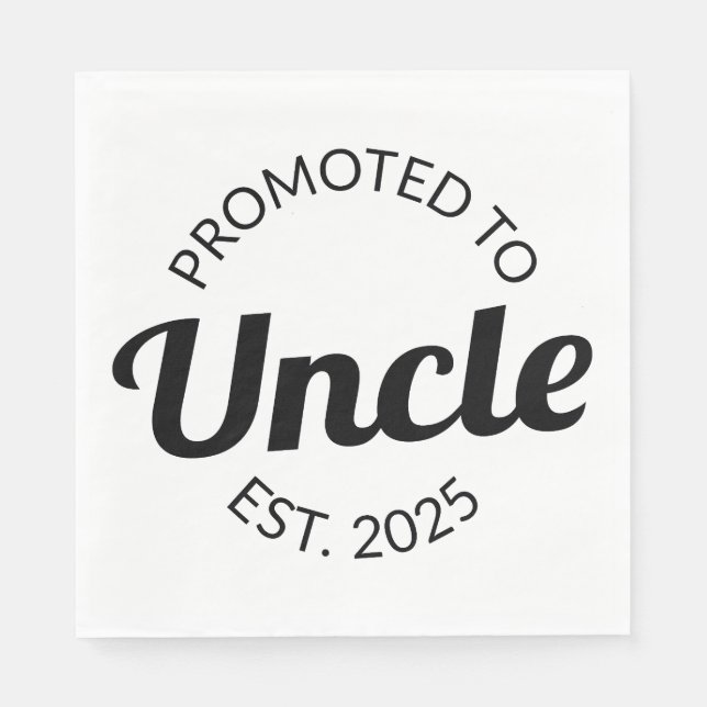 Befordrad till farbror Est. 2025 Pappersservett (Framsidan)